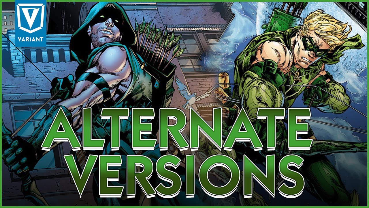 Alternate Versions Of Green Arrow
