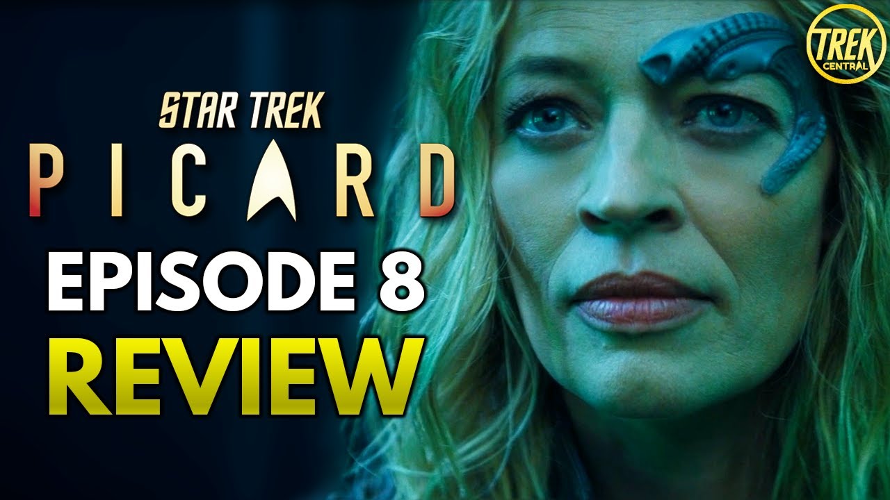 Star Trek Picard Episode 8 "Broken Pieces" - Review!