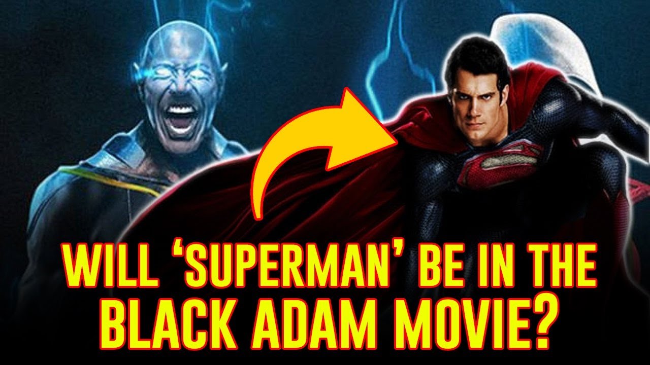 Will Superman Be In The Black Adam Movie