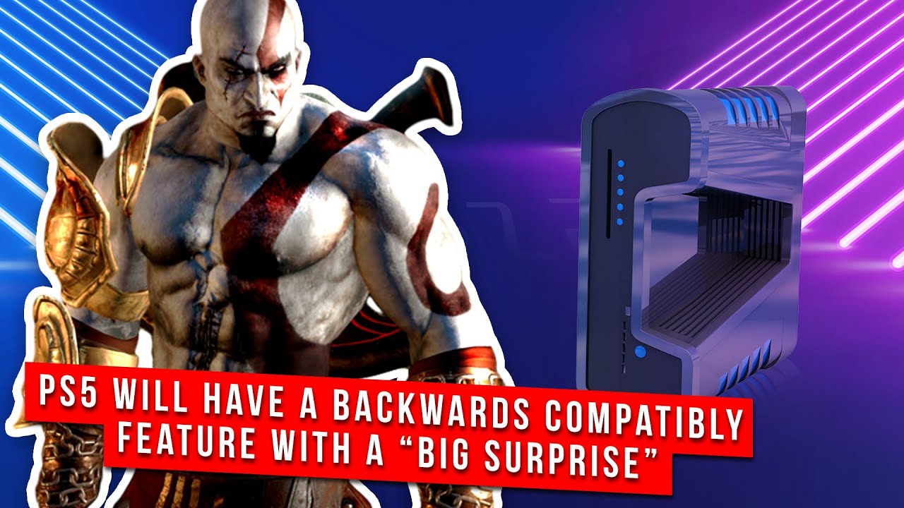 PS5 Will Have A Backwards Compatibility Feature With A 'Big Surprise'