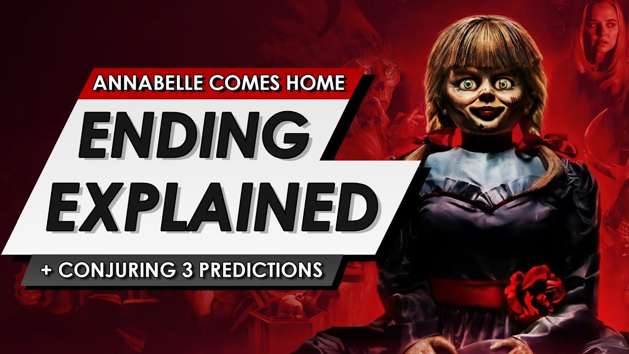 Annabelle Comes Home: Ending Explained + Spoiler Talk Review & The Conjuring 3 Predictions