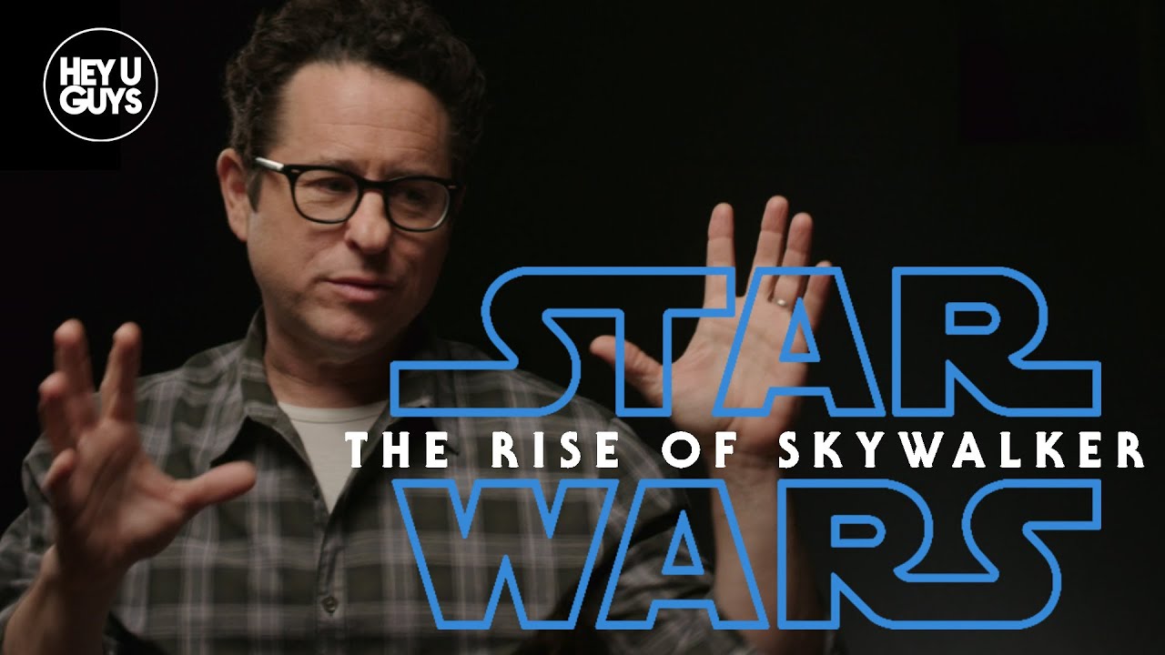 J. J.  Abrams Interview - Star Wars: The Rise of Skywalker