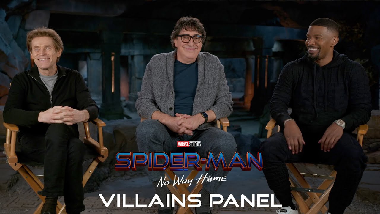 SPIDER-MAN: NO WAY HOME - Villains Panel