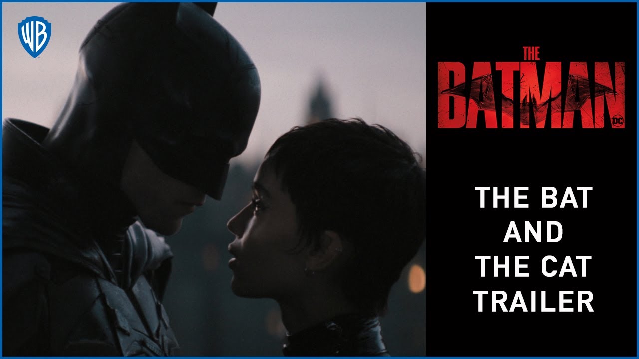 THE BATMAN – The Bat and The Cat Trailer