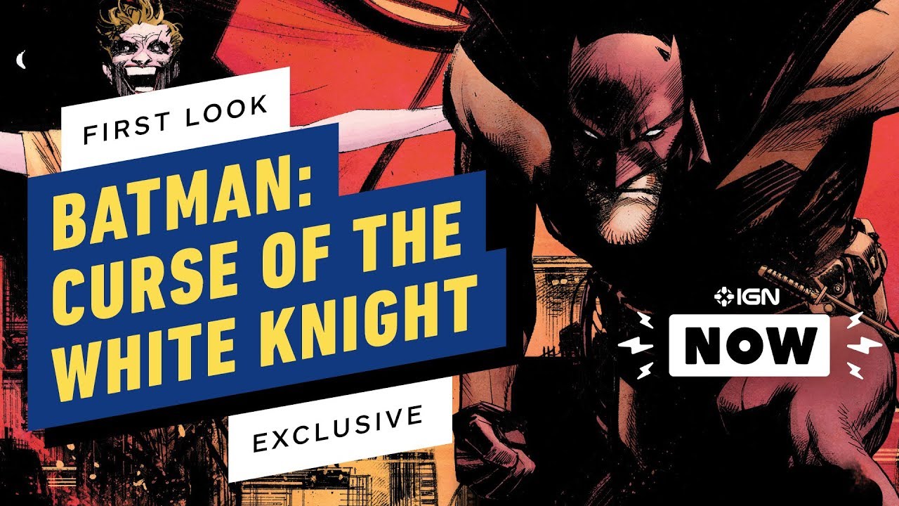 Batman: Curse of the White Knight First Look - IGN Now