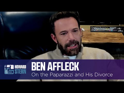 Ben Affleck on Dealing With Paparazzi and His Divorce From Jennifer Garner