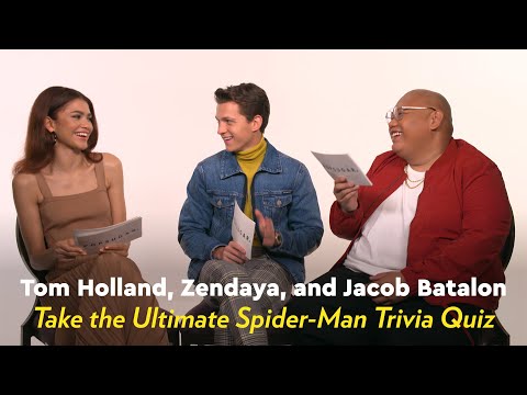 Tom Holland, Zendaya, and Jacob Batalon Take the Ultimate Spider-Man Trivia Quiz | POPSUGAR Pop Quiz