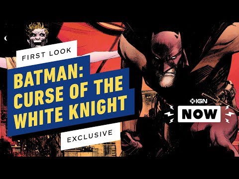 Batman: Curse of the White Knight First Look - IGN Now