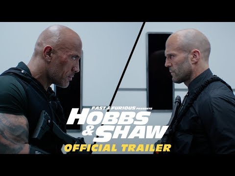 Fast & Furious Presents: Hobbs & Shaw - Official Trailer #2 [HD]