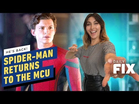 Spider-Man Swings His Way Back to the MCU - IGN Daily Fix