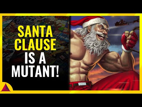 Santa Clause Is A Mutant!