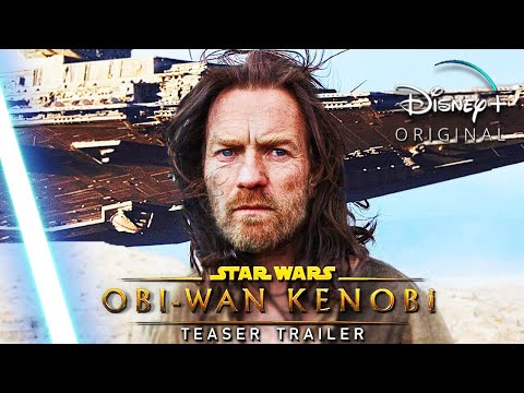 Obi-Wan KENOBI Disney+ (2022) - Teaser Trailer | Star Wars Series | Teaser PRO Concept Version