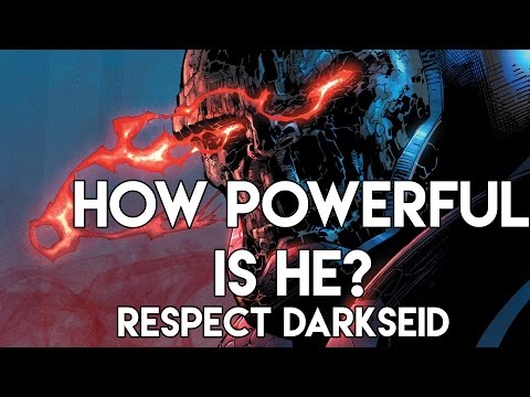 How Powerful Is He? RESPECT: Darkseid!