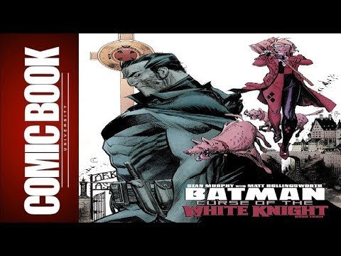Batman Curse of the White Knight #3 | COMIC BOOK UNIVERSITY