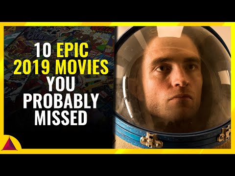 10 Epic 2019 Movies You Probably Missed