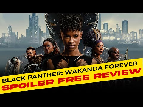 Black Panther Wakanda Forever Review | Wakanda Forever #blackpanther2