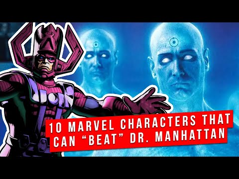 10 Marvel Characters That Can Beat Dr  Manhattan