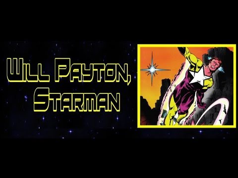 STARMAN (WILL PAYTON) | Origin | Explained