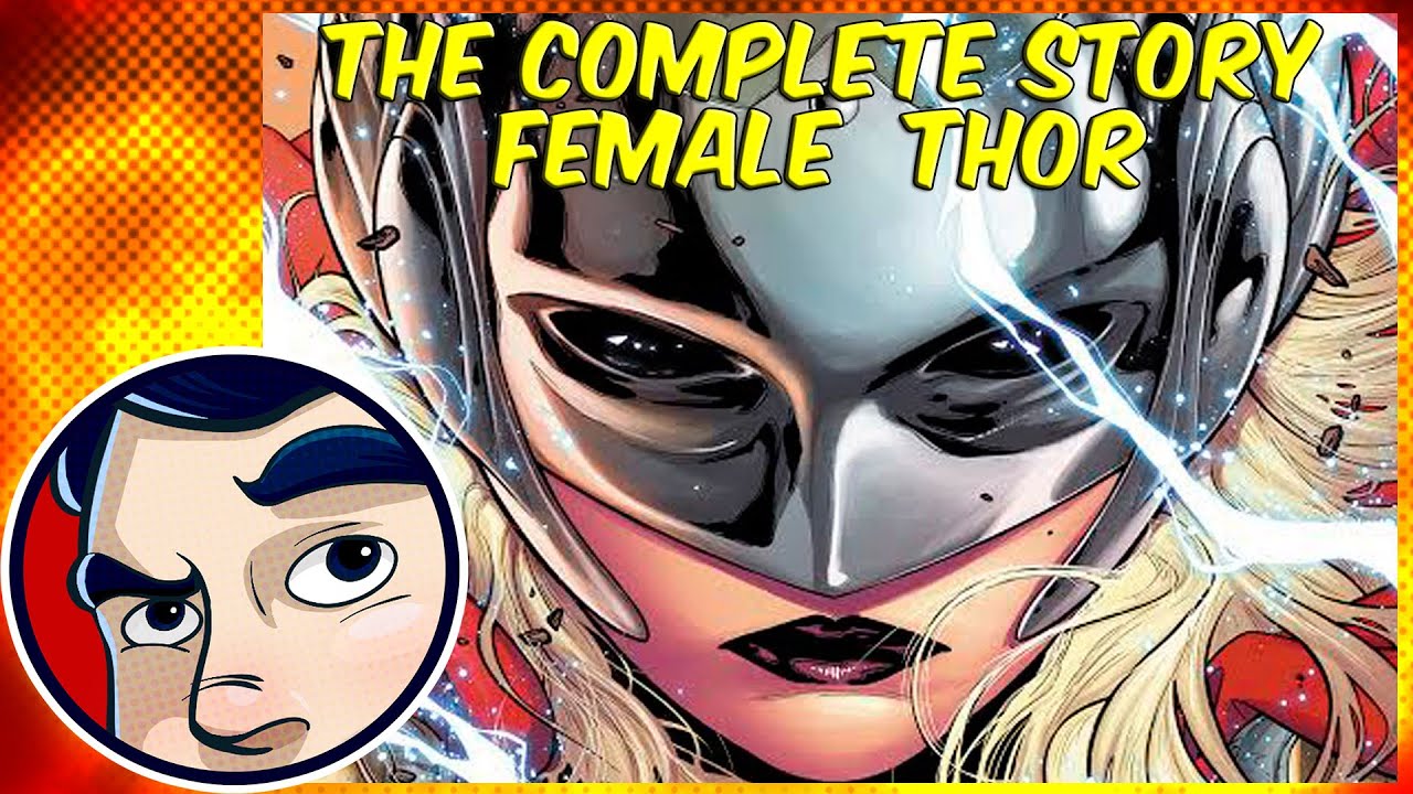 Thor : Female Thor Identity Reveal - Complete Story | Comicstorian