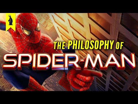 The Philosophy of Spider-Man – Wisecrack Edition