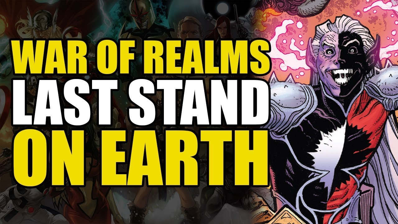 The Last Stand On Earth! (Marvel Comics: War Of The Realms Part 1)