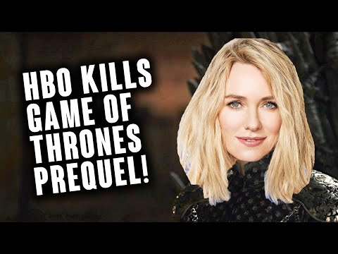 GAME OF THRONES prequel CANCELLED at HBO!