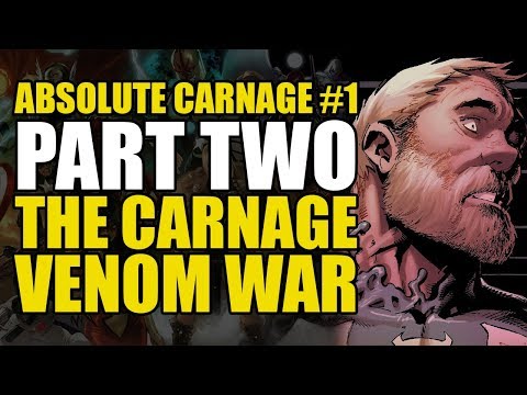 Absolute Carnage Part 2: The Carnage/Venom War | Comics Explained