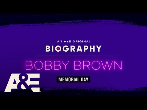 First Look at A&E’s Two-Night Documentary Event “Biography: Bobby Brown” premiering Memorial Day