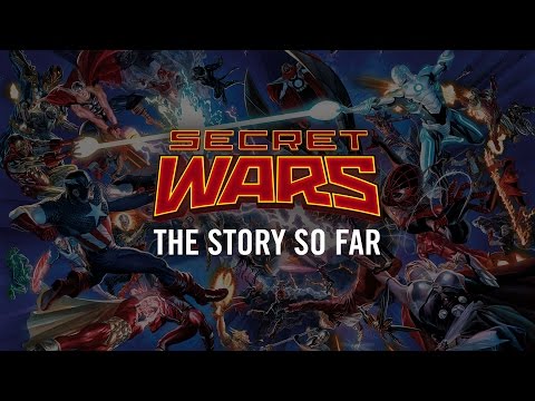Secret Wars: The Story So Far