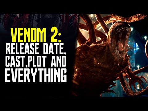 Venom 2: Release Date, Cast, Plot And Everything