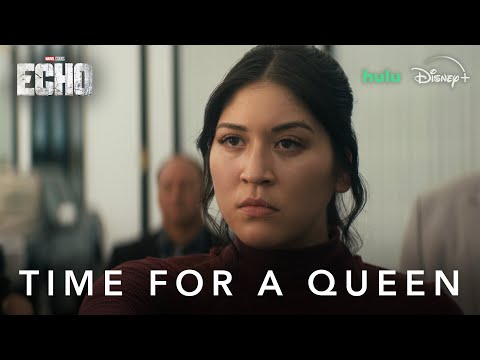 Marvel Studios' Echo | Time For A Queen | Disney+ & Hulu