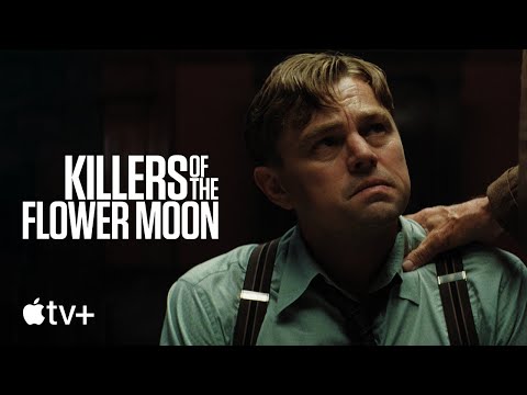 Killers of the Flower Moon — Official Trailer | Apple TV