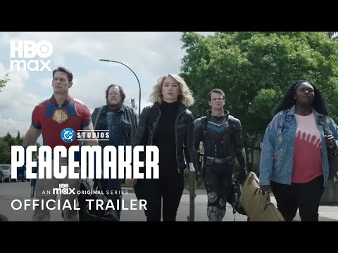 Peacemaker | Official Trailer | HBO Max