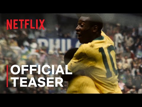 Pelé | Official Teaser | Netflix