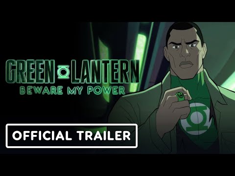 Green Lantern: Beware My Power - Exclusive Official Trailer (2022)