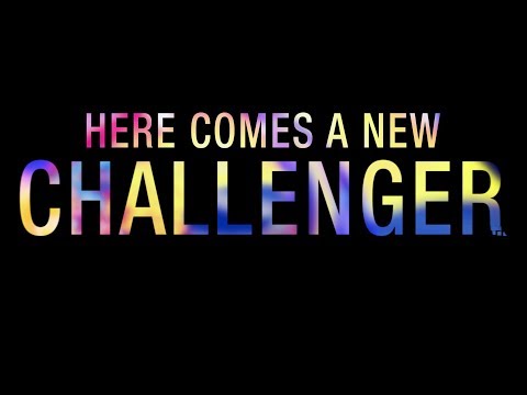 New Challenger Teaser