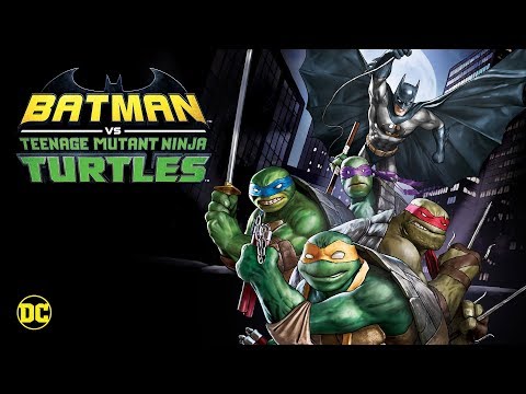 Batman vs. Teenage Mutant Ninja Turtles - Official Trailer