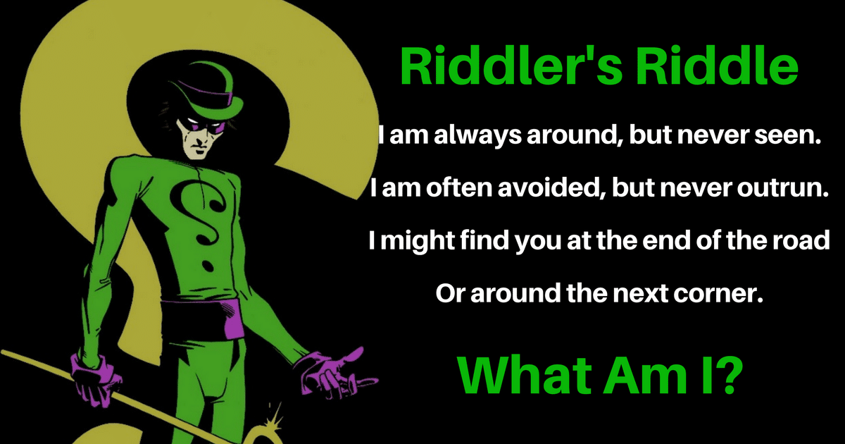 7 Best Riddles By The Riddler Can You Solve These Riddles