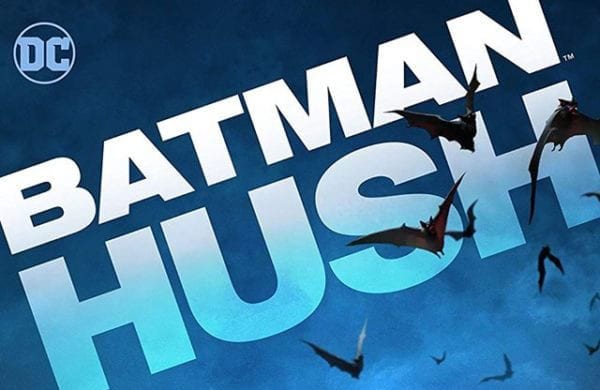 Batman Hush Movie First Look