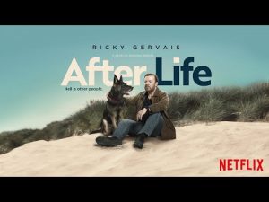 Netflix’s Afterlife: An Obsessively Funny Story Of Sadness