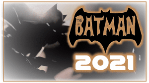 Batman 2021 Movie shooting begins in UK