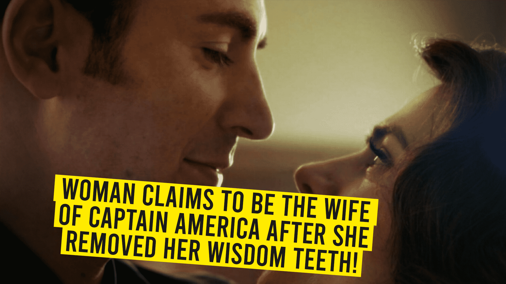 Woman claims to be the wife of Captain America after she removed her wisdom teeth!