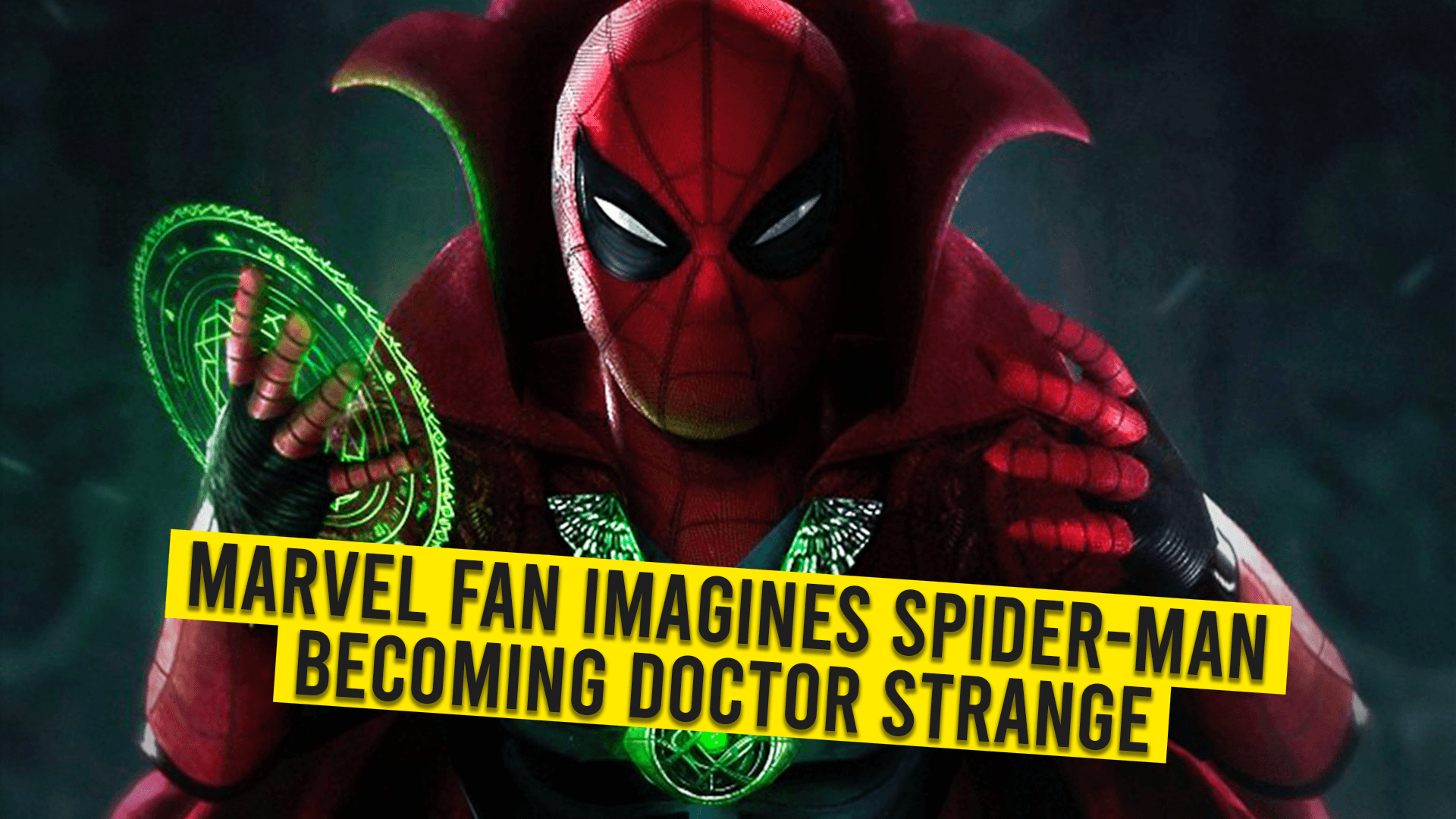 Marvel fans imagine Spider-Man becoming the sorcerer supreme