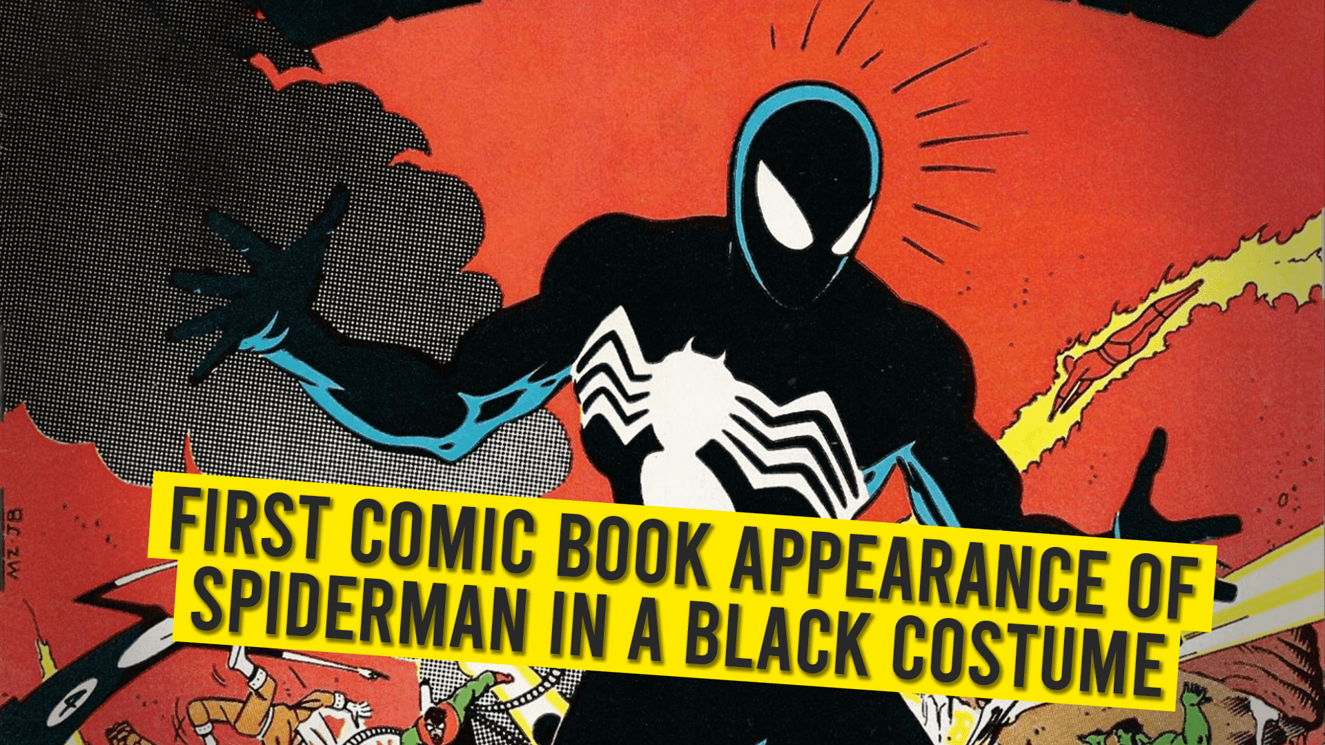 First Comic Book Appearance of Spiderman in a Black Costume