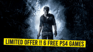 Limited Offer !! 6 Free PS4 Games