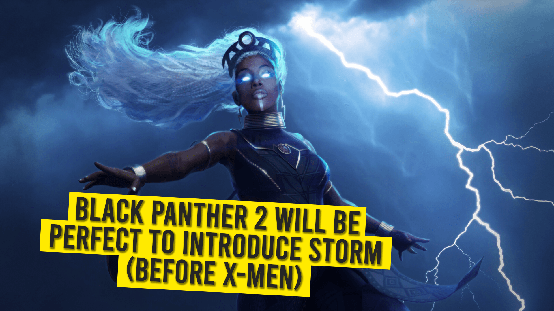Black Panther 2 Will Be perfect To Introduce Storm (Before X-Men)