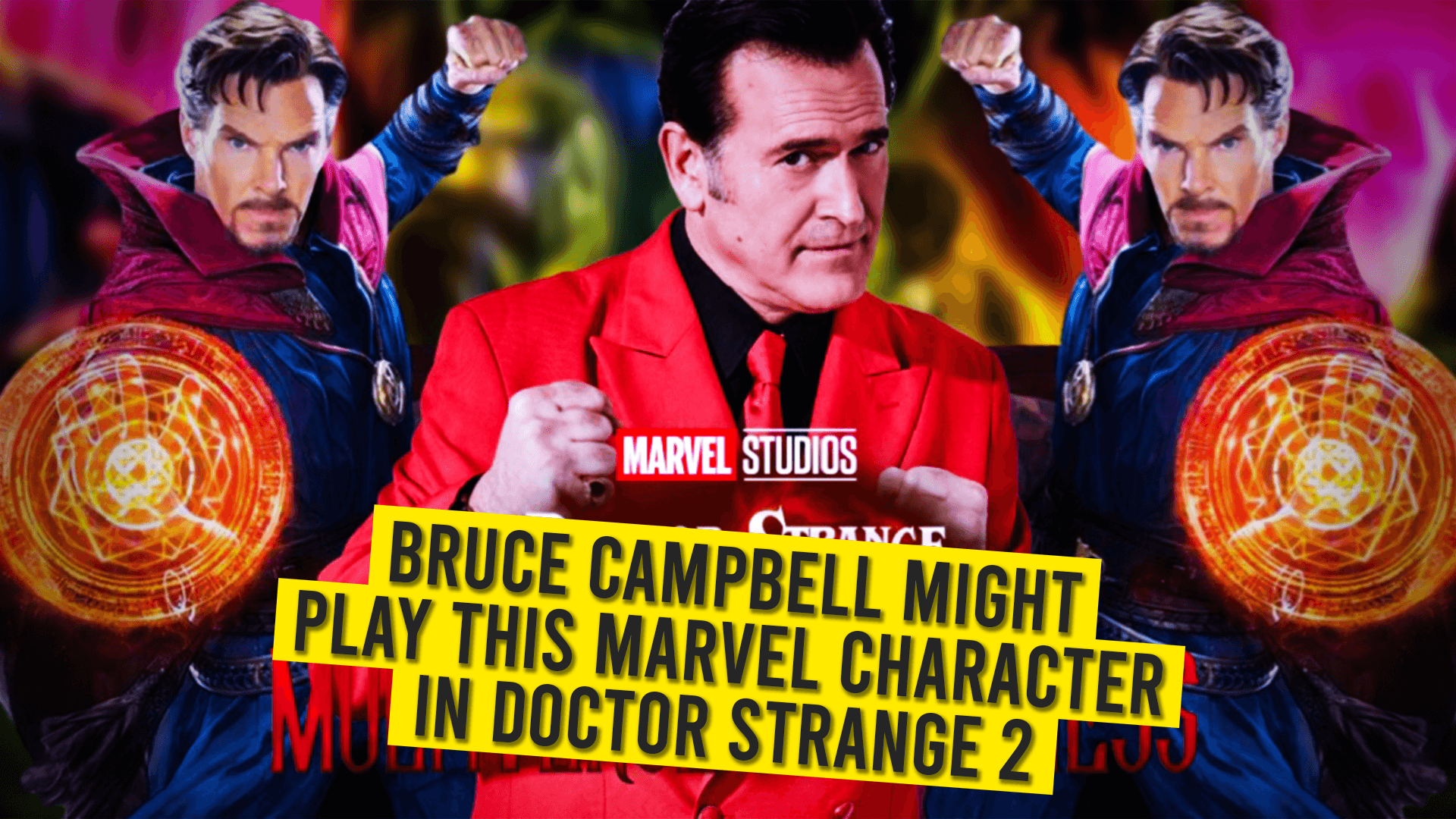 Bruce Campbell Might Play This Marvel Character In Doctor Strange 2