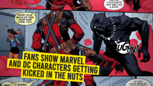 Fans Show Marvel and DC characters Getting Kicked in the Nuts
