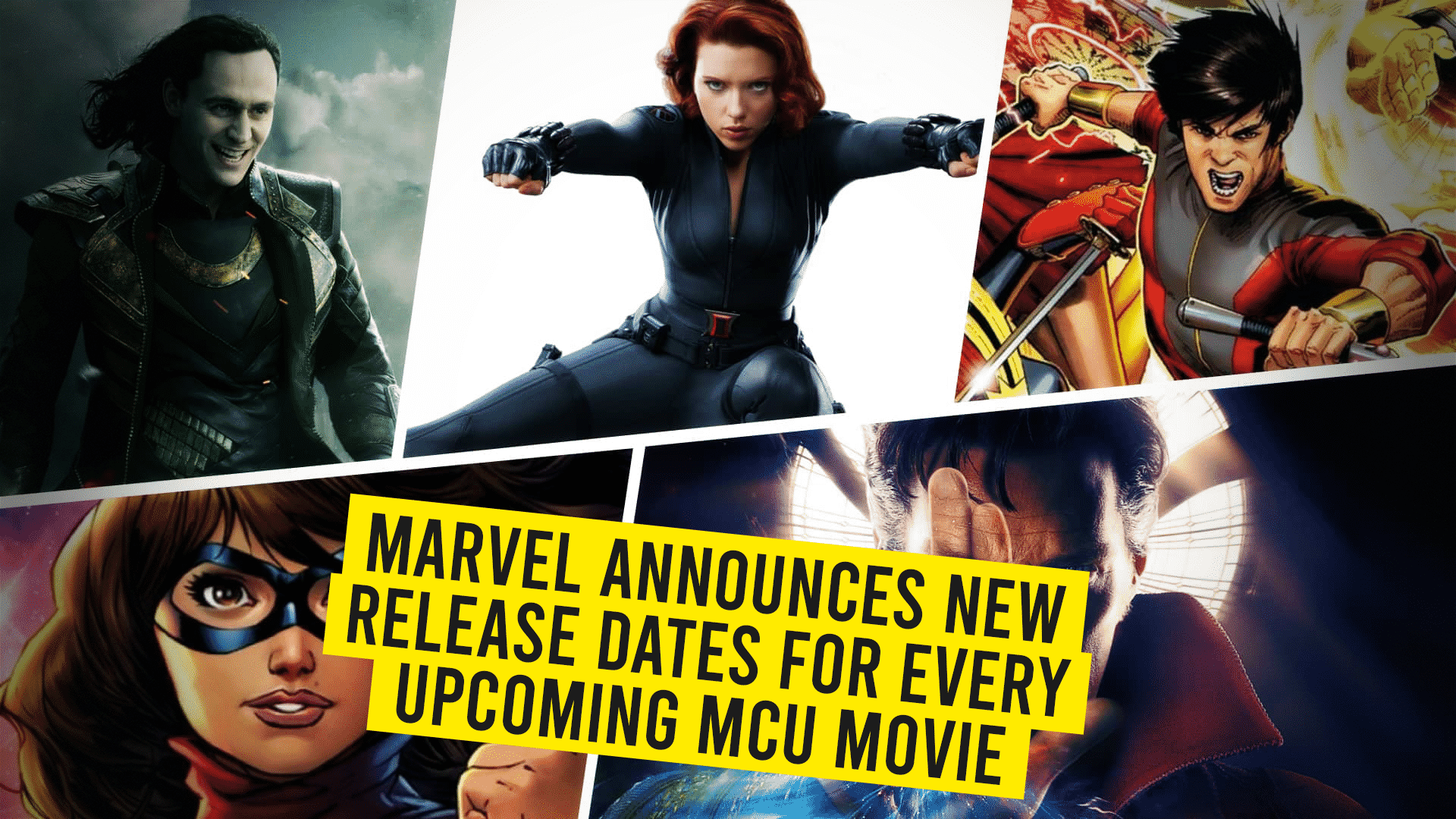 Marvel Announces New Release Dates For Every Upcoming MCU Movie.
