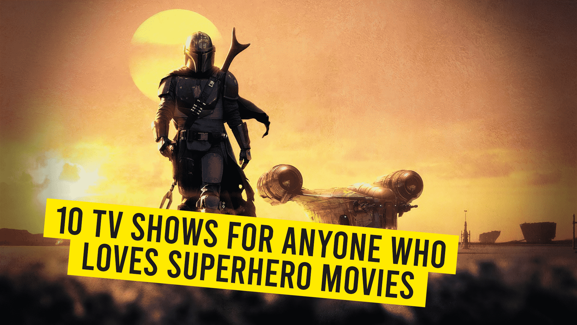 10 TV Shows For Anyone Who Loves Superhero Movies.